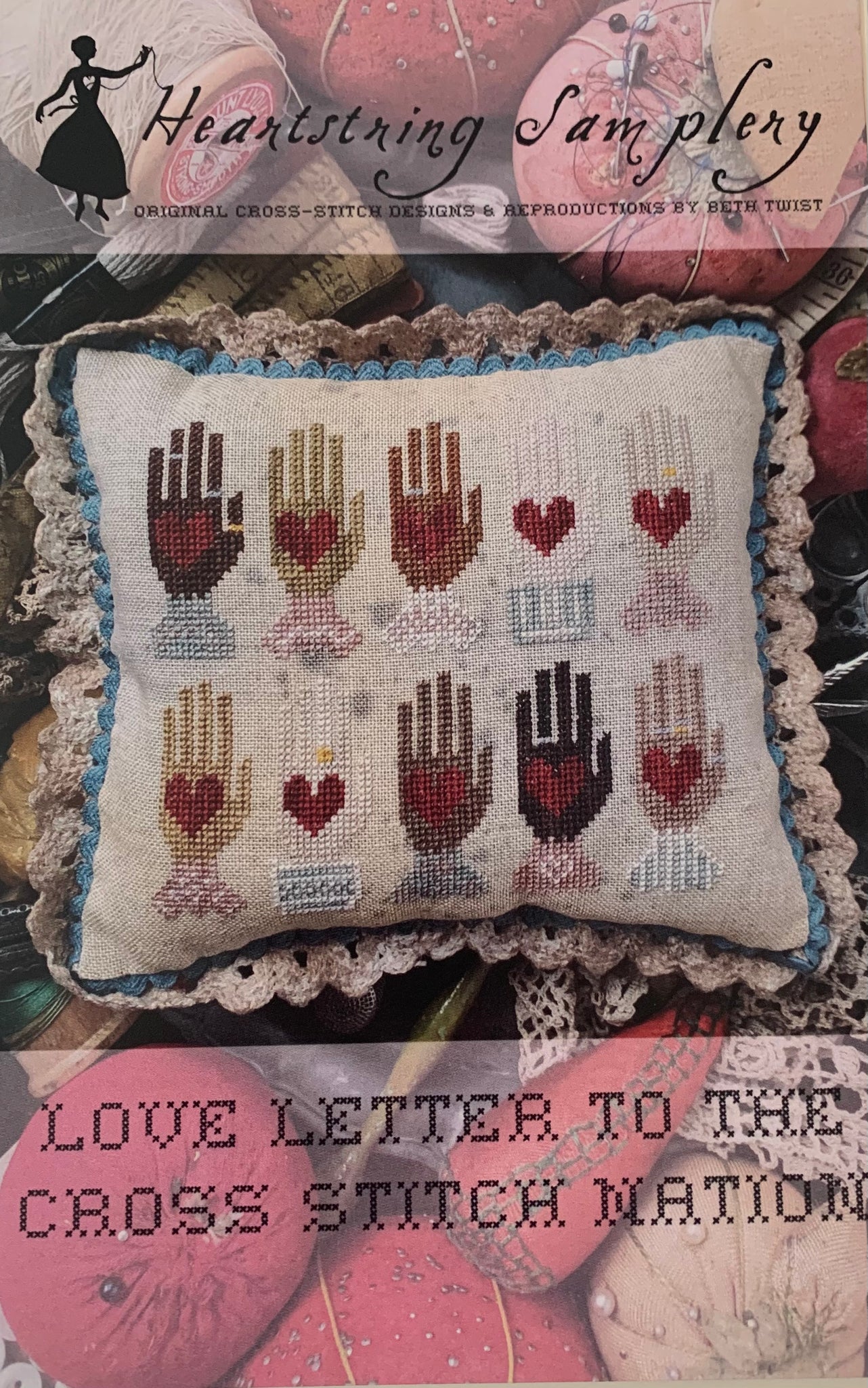 Love Letter to the Cross Stitch Nation by Heartstring Samplery